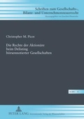 Cover: Die Rechte der Aktion&auml;re beim Delisting b&ouml;rsennotierter Gesellschaften - Peter Lang Verlag