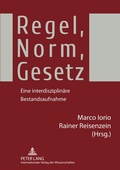 Cover: Regel, Norm, Gesetz - Peter Lang Verlag