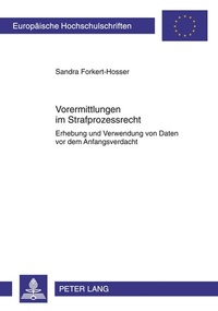 Abbildung von: Vorermittlungen im Strafprozessrecht - Peter Lang Verlag