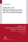 Cover: Auskunfts- und Wertermittlungsansprueche des Pflichtteilsberechtigten - Peter Lang Verlag