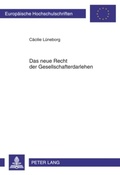 Cover: Das neue Recht der Gesellschafterdarlehen - Peter Lang Verlag