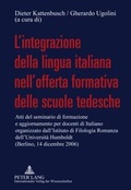 Cover: L'integrazione della lingua italiana nell'offerta formativa delle scuole tedesche - Peter Lang Verlag