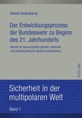 Cover: Der Entwicklungsprozess der Bundeswehr zu Beginn des 21. Jahrhunderts - Peter Lang Verlag