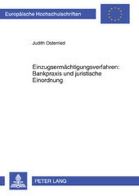 Abbildung von: Einzugsermächtigungsverfahren: Bankpraxis und juristische Einordnung - Peter Lang Verlag