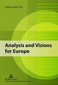Cover: Analysis and Visions for Europe - Peter Lang Verlag