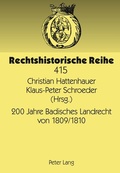 Cover: 200 Jahre Badisches Landrecht von 1809/1810 - Peter Lang Verlag