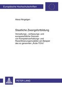 Abbildung von: Staatliche Zwangsfortbildung - Peter Lang Verlag