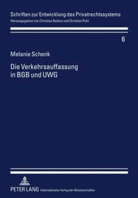 Abbildung von: Die Verkehrsauffassung in BGB und UWG - Peter Lang Verlag