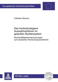 Abbildung von: Das hochschuleigene Auswahlverfahren im gestuften Studiensystem - Peter Lang Verlag