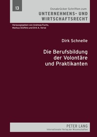 Abbildung von: Die Berufsbildung der Volontäre und Praktikanten - Peter Lang Verlag