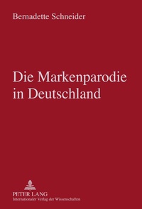 Abbildung von: Die Markenparodie in Deutschland - Peter Lang Verlag