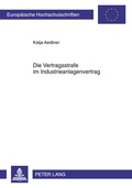 Bild: Die Vertragsstrafe im Industrieanlagenvertrag - Peter Lang Verlag