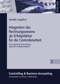 Cover: Integration des Rechnungswesens als Erfolgsfaktor f&uuml;r die Controllerarbeit - Peter Lang Verlag