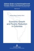 Cover: Economic Growth and Poverty Reduction in Colombia - Peter Lang Verlag
