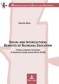 Cover: Social and Intercultural Benefits of Bilingual Education - Peter Lang Verlag