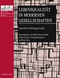 Cover: Lebensqualit&auml;t in modernen Gesellschaften - Peter Lang Verlag