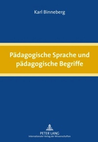 Abbildung von: Pädagogische Sprache und pädagogische Begriffe - Peter Lang Verlag