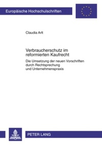 Abbildung von: Verbraucherschutz im reformierten Kaufrecht - Peter Lang Verlag