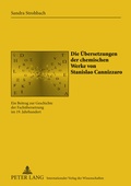 Cover: Die Uebersetzungen der chemischen Werke von Stanislao Cannizzaro - Peter Lang Verlag