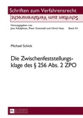 Cover: Die Zwischenfeststellungsklage des &sect; 256 Abs. 2 ZPO - Peter Lang Verlag