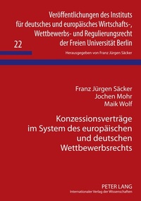Abbildung von: Konzessionsverträge im System des europäischen und deutschen Wettbewerbsrechts - Peter Lang Verlag