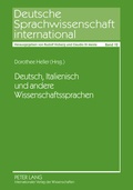 Cover: Deutsch, Italienisch und andere Wissenschaftssprachen - Peter Lang Verlag