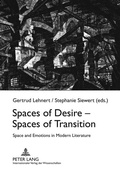Cover: Spaces of Desire - Spaces of Transition - Peter Lang Verlag