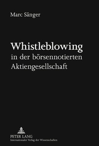 Abbildung von: Whistleblowing in der börsennotierten Aktiengesellschaft - Peter Lang Verlag