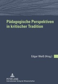 Cover: P&auml;dagogische Perspektiven in kritischer Tradition - Peter Lang Verlag