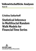 Cover: Statistical Inference in Multifractal Random Walk Models for Financial Time Series - Peter Lang Verlag