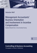 Cover: Management Accountants' Business Orientation and Involvement in Incentive Compensation - Peter Lang Verlag