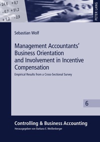 Enlarge image Cover: Management Accountants' Business Orientation and Involvement in Incentive Compensation - Peter Lang Verlag