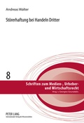 Cover: Stoererhaftung bei Handeln Dritter - Peter Lang Verlag