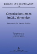 Cover: Organisationslernen im 21. Jahrhundert - Peter Lang Verlag