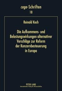 Abbildung von: Die Aufkommens- und Belastungswirkungen alternativer Vorschläge zur Reform der Konzernbesteuerung in Europa - Peter Lang Verlag