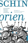 Cover: Maschinentheorien/Theoriemaschinen - Peter Lang Verlag