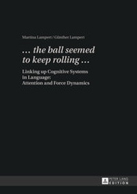 Abbildung von: «. the ball seemed to keep rolling .» - Peter Lang Verlag