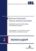 Cover: Maritime Wirtschaft - Theorie, Empirie und Politik - Peter Lang Verlag