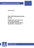 Cover: Das ILO-&Uuml;bereinkommen Nr. 94 - Peter Lang Verlag