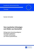 Cover: Vom mystischen Schweigen zum Reden aus Gewissheit - Peter Lang Verlag