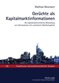 Cover: Ger&uuml;chte als Kapitalmarktinformationen - Peter Lang Verlag