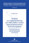 Cover: Ansaetze zur Implementierung von RSE (CSR) in einem lateinamerikanischen Entwicklungsland - Peter Lang Verlag