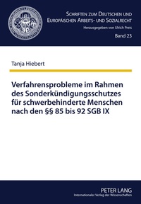 Abbildung von: Verfahrensprobleme im Rahmen des Sonderkündigungsschutzes für schwerbehinderte Menschen nach den §§ 85 bis 92 SGB IX - Peter Lang Verlag