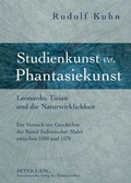 Cover: Studienkunst vs. Phantasiekunst - Peter Lang Verlag