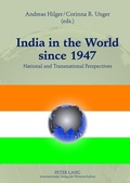 Cover: India in the World since 1947 - Peter Lang Verlag