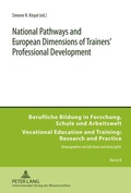 Cover: National Pathways and European Dimensions of Trainers' Professional Development - Peter Lang Verlag