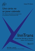 Cover: &laquo;Una carta no se pone colorada&raquo; - Peter Lang Verlag