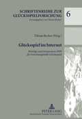 Cover: Gl&uuml;cksspiel im Internet - Peter Lang Verlag