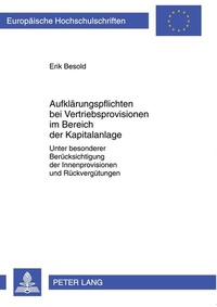 Abbildung von: Aufklärungspflichten bei Vertriebsprovisionen im Bereich der Kapitalanlage - Peter Lang Verlag