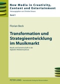 Cover: Transformation und Strategieentwicklung im Musikmarkt - Peter Lang Verlag